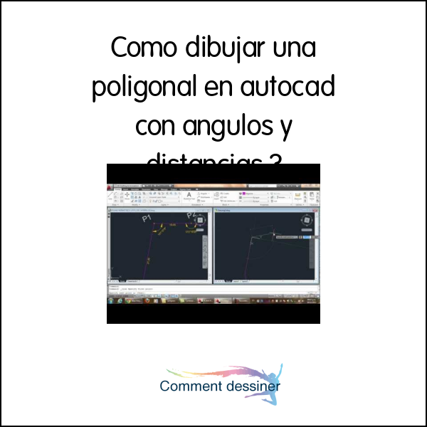 Como dibujar una poligonal en autocad con angulos y distancias